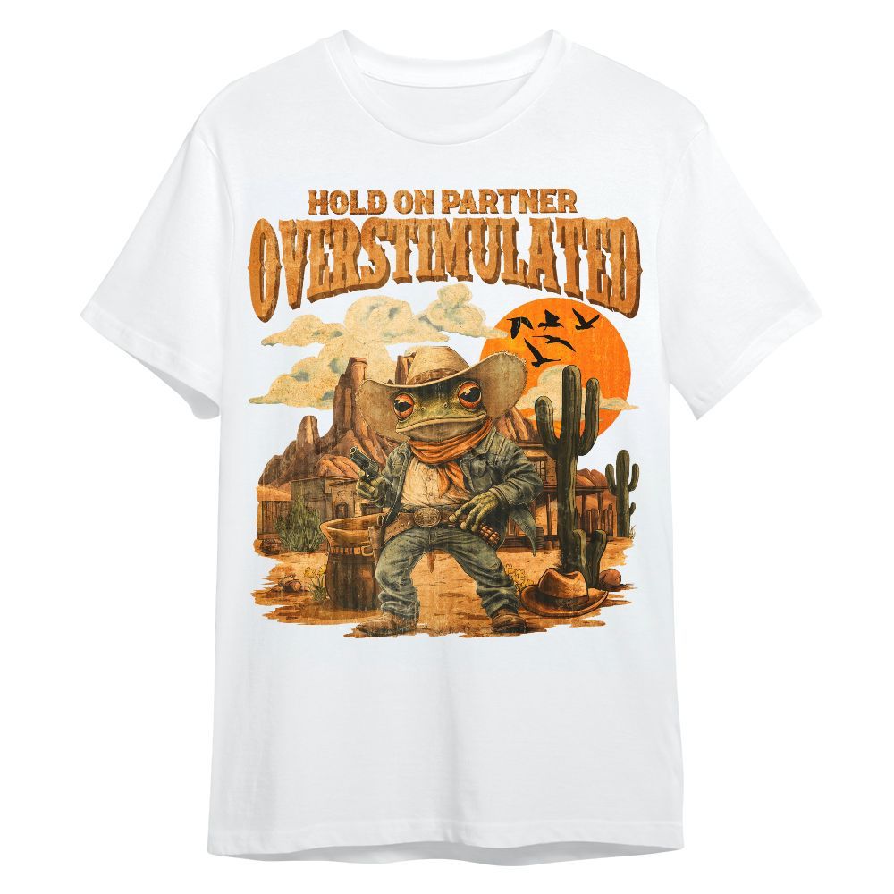 Amare Box Funny Frog Cowboy Meme Shirt, Retro Hold On Partner Im Overstimulated Gift For Fan Unisex Shirt