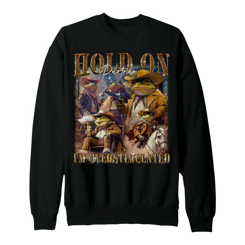 Amare Box Retro Hold On Partner Im Overstimulated Meme Shirt, Funny Cowboy Frog West Country Cute Unisex Sweatshirt