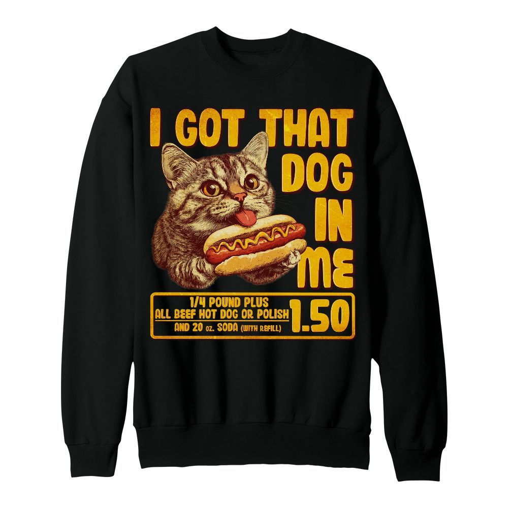 Amare Box Vintage Funny Cat Hotdog Meme Shirt, I Got That Hot Dog In Me Trending Gift For Fan Unisex Sweatshirt