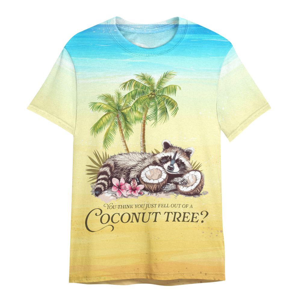 Amare Box Racoons Coconut Tree Watercolor Shirt, You Think You Just Fell Out Of A Coconut Tree Shirt All Over Print Unisex Shirt