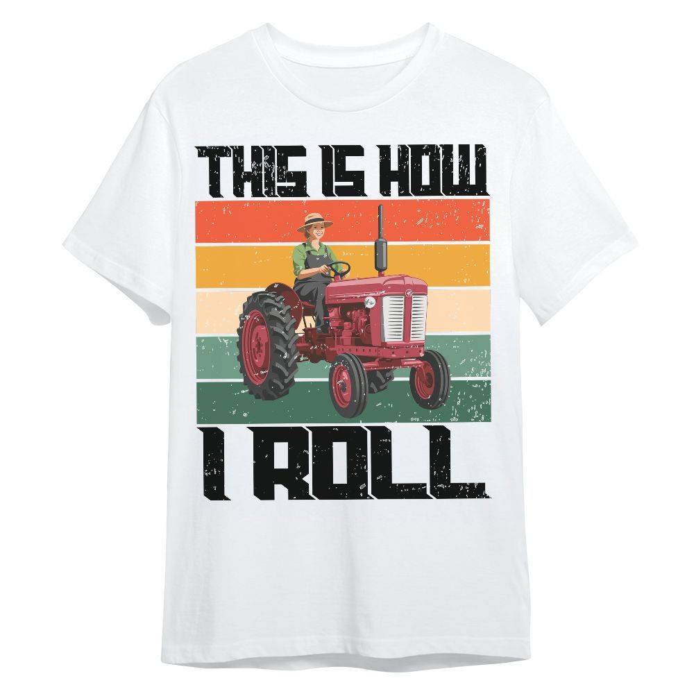 Amare Box Farm Tractor Shirt, This Is How I Roll, Farmer Tactor, Woman Driving Tractor, Vintage Tractor, Gift For Farmer Woman Unisex Shirt
