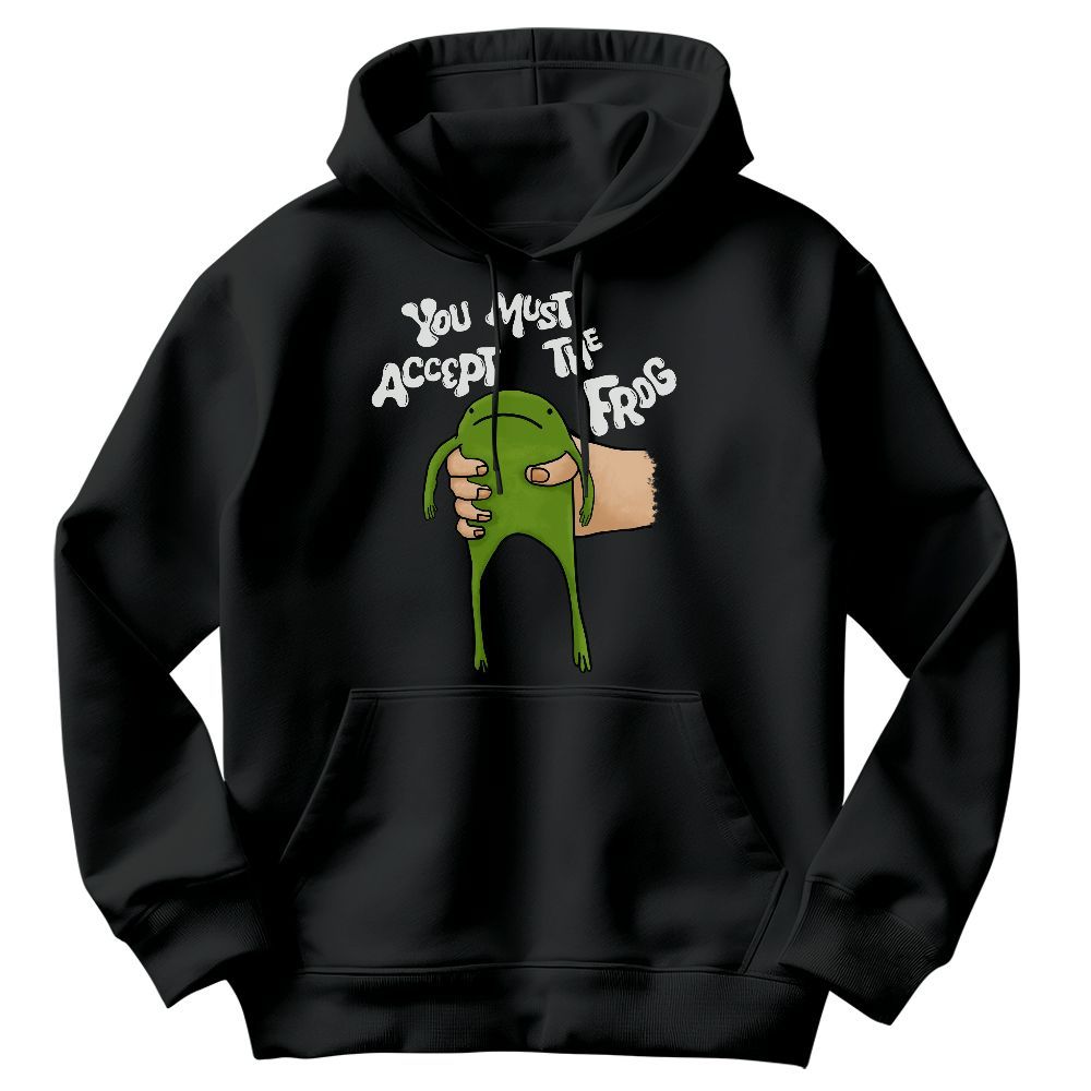 Amare Box You Must Accept The Frog Shirt, Frog Funny Sweatshirt, Green Funny Shirt, Unisex Gift Unisex Hoodie
