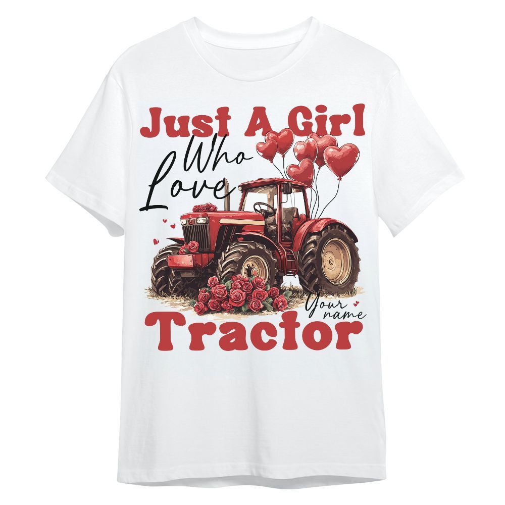 Amare Box Farm Tractor Shirt, Just A Girl Who Love Tractor, Custom Name, Love Tractor, Valentine Tractor, Girl Tractor, Gift For Farm Lover Unisex Shirt