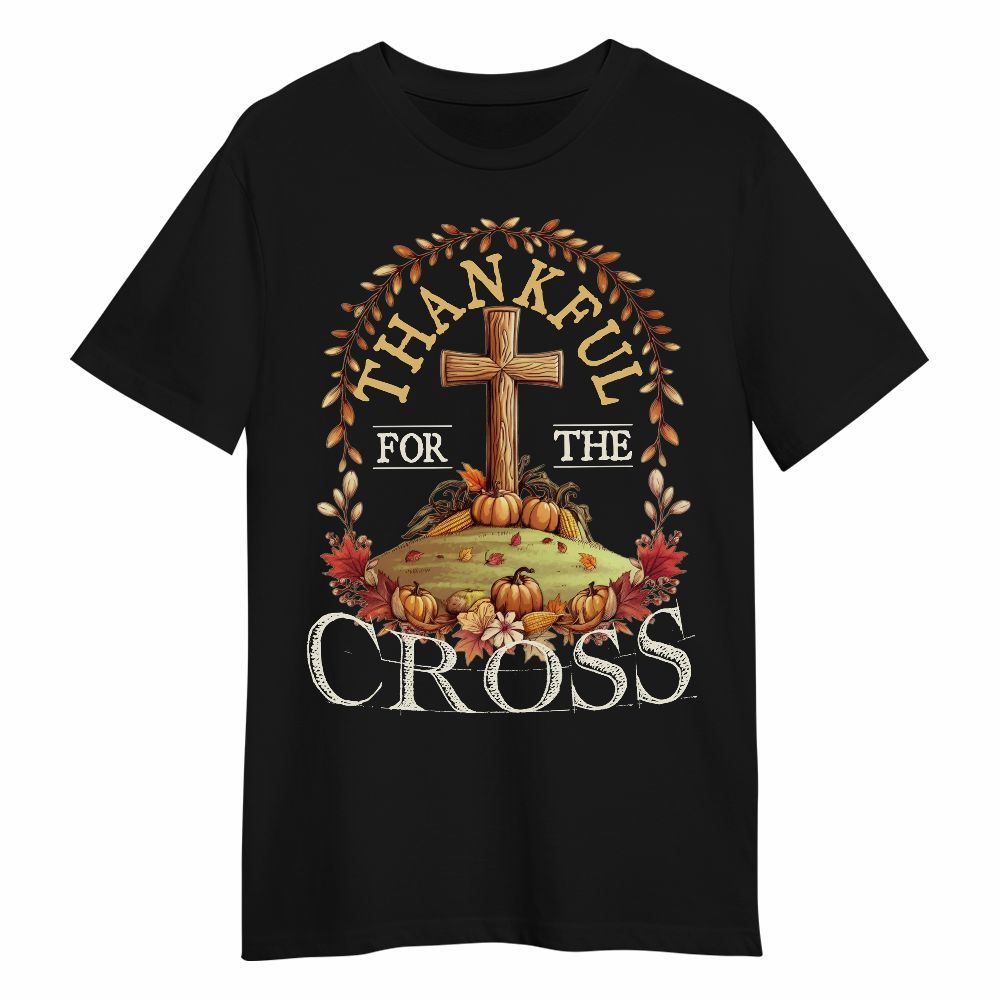Amare Box Thankful For The Cross, Harvest Bibble Verse, Thanksgiving Pumpkin, Thanksgiving Season Gift Unisex Shirt