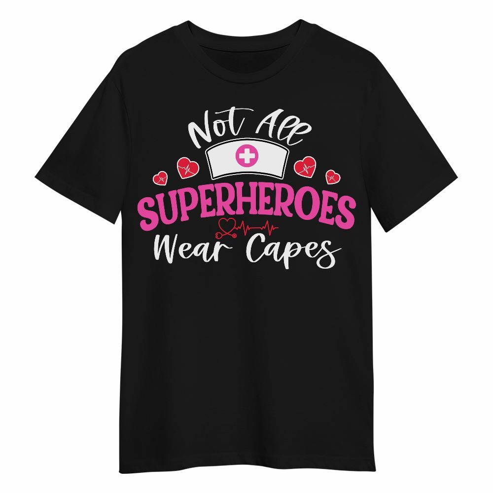 Amare Box Nurse Shirt, Not All Superheroes Wear Capes, Nurse Clipart, Gift For Nurse Unisex Shirt
