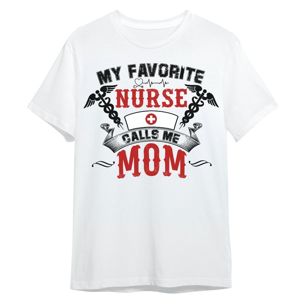 Amare Box Nurse Shirt, My Favorite Nurse Calls Me Mom, Proud Mom, Gifts For Mom, Gift For Nurse's Mom Unisex Shirt