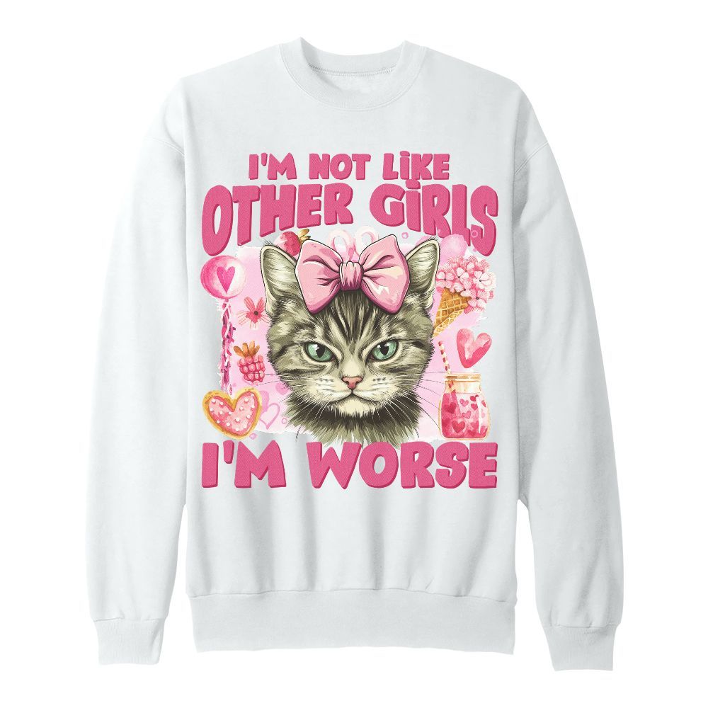 Amare Box Cute Bad Cat Meme Shirt, I'm Not Like Other Girls I'm Worse Gift For Fan Unisex Sweatshirt